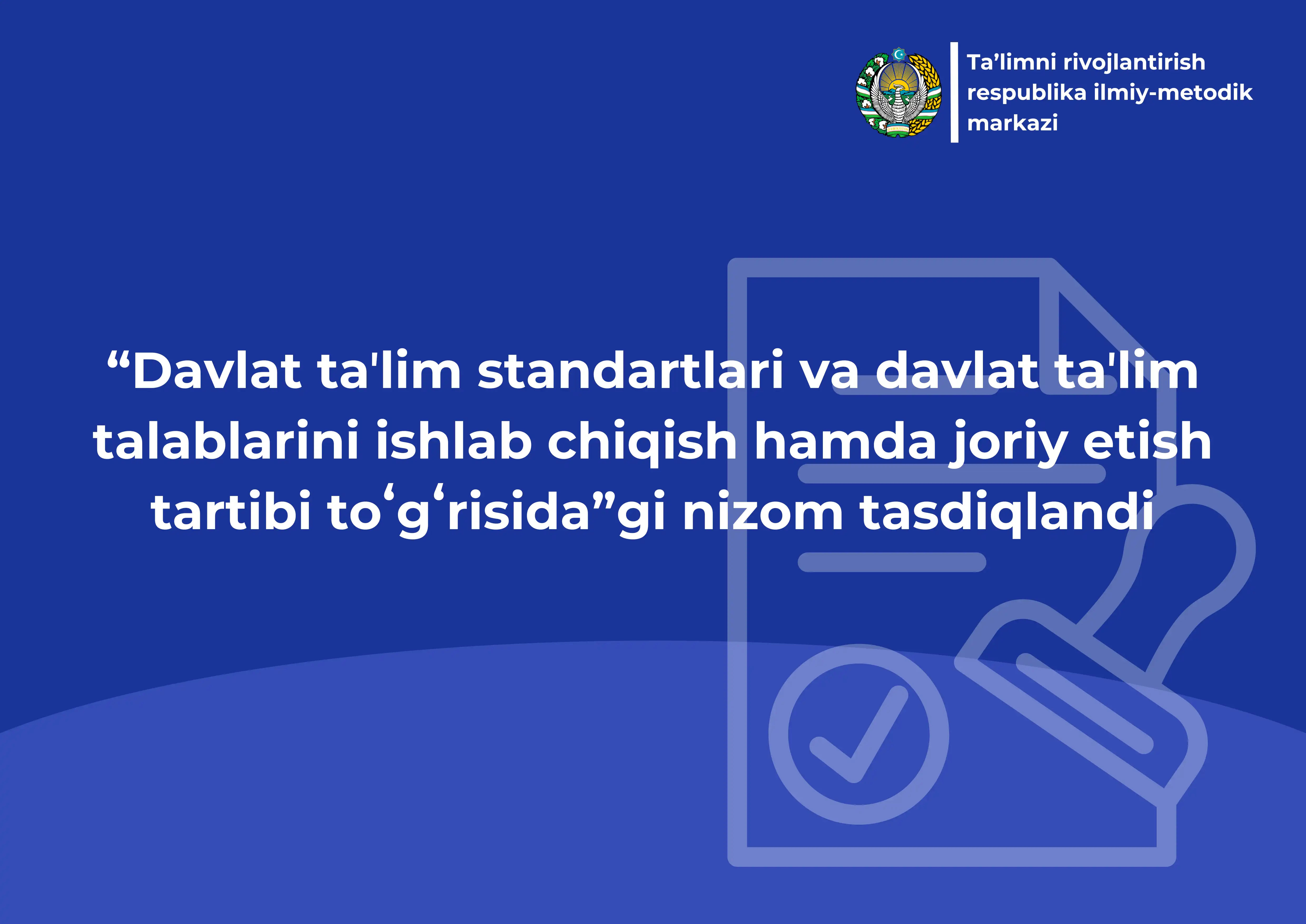 Natijaga yoʻnaltirilgan taʼlim standartlariga oʻtiladi